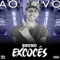 Começa a Rebaixar - BRUNO EXCOCÊS