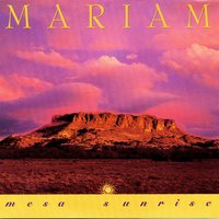Mesa Sunrise - Mariam