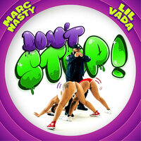 Don't Stop - Marc Nasty & Lil Vada