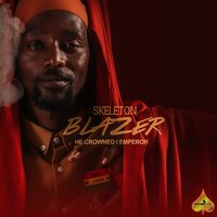 As long As I Live - SKELETON BLAZER & Fyah Prince