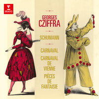 Schumann: Fantasiestücke, Op. 12: No. 4, Grillen - Georges Cziffra & Роберт Шуман