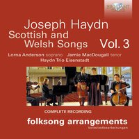 Cwynvan Brydain, Hob. XXXIb:43a - Haydn Trio Eisenstadt & Lorna Anderson & Jamie Macdougall & Йозеф Гайдн