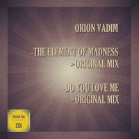 Do You Love Me - Orion Vadim