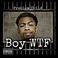 Be Yourself - Problem Child