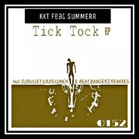 Tick Tock - KKT & Summerr