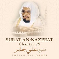 Surat An-Nazeeat, Chapter 79 - Sheikh Ali Jaber