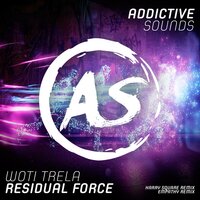 Residual Force - Woti Trela & Harry Square