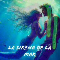 La sirena de la mar 4 - Cristian