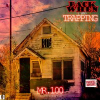 Catch Me in The Streets - Mr.100 & P Tha Thizz Kid & 100WRECKORDZ LLC