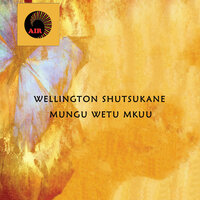 Mungu Wetu Mkuu - Wellington Shitsukane