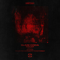 Endless - Slime Coca & Optimuss