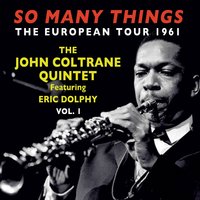 Blue Train - Eric Dolphy & John Coltrane Quintet