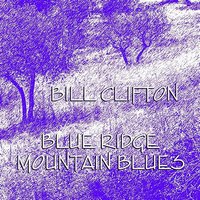 Lonely Heart Blues - Bill Clifton