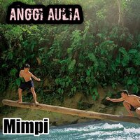 Mimpi - Anggi Aulia