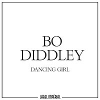 Dancing Girl - Bo Diddley