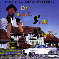 What!! (feat. MC Eiht) - Da' K.A.T. & MC Eiht