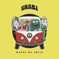 Makes Me Smile - Shabi