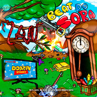 BEAT DO SORA - MC Delux & MC Lan & Doazin & MC PL ALVES & Brunito Beats
