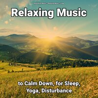 Amazing Relaxation Music - Relaxation Music & Relaxing music & Yoga
