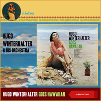 Hawaiian Wedding Son - Hugo Winterhalter & His Orchestra