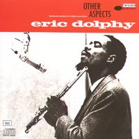 Improvisations And Tukras - Eric Dolphy
