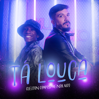 Tá Louca - Cleiton Campos & Menor Nico