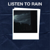 Rain Downpour - Loopable With No Fade - Listen To Rain & Rain Recordings