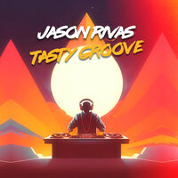 Tasty Groove - Jason Rivas
