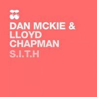 S.I.T.H - Dan McKie & Lloyd Chapman