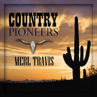 Sixteen Tons - Merle Travis