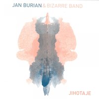 Napočtvrtý - Jan Burian & Bizarre Band & Jan Burian, Bizarre Band