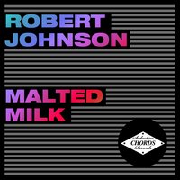 Sweet Home Chicago - Robert Johnson