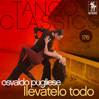 Llamame - Osvaldo Pugliese & Alberto Moran