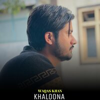 Khaloona - Waqas Khan