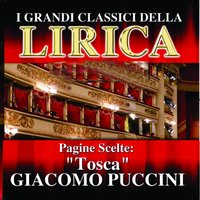 Già - mi dicon venal - Orchestra e Coro del Teatro Metropolitan di New York & Richard Tucker & Renata Tebaldi & Alessio de Paolis & Джакомо Пуччини