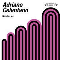Tell Me That You Love Me - Adriano Celentano