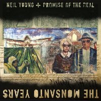 If I Don't Know - Neil Young & Promise Of The Real