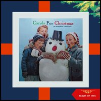 The First Nowell - The Norman Luboff Choir