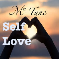 Self Love - Mr.Tune