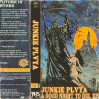 BLAZE DA BLUNT - JUNKIE PLVYA