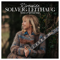His Eye Is on the Sparrow - Solveig Leithaug