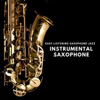 After Midnight - Easy Listening Saxophone Jazz