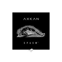 Spasm - Axkan