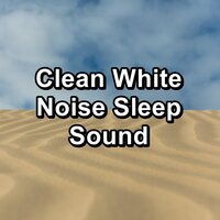 Brown Noise Soft Best Baby Lullabies - White Noise & Brown Noise & Purple Noise
