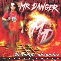 Jugando al Amor - Mr Danger