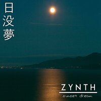 Sunset Dream - Zynth