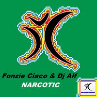 Narcotic - Fonzie Ciaco & Dj Alf & Alfonso Ciavoli Cortelli