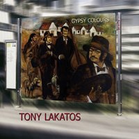 Crying Way From India - Tony Lakatos