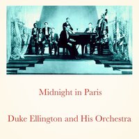 Under Paris Skies - Duke Ellington & His Orchestra