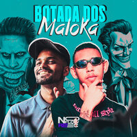 Botada dos Maloka - Vertinho borel